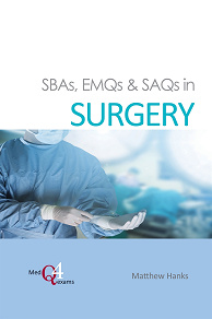 Omslagsbild för SBAs, EMQs & SAQs in SURGERY