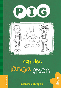 Omslagsbild för Pig 3: Pig och den långa fisen