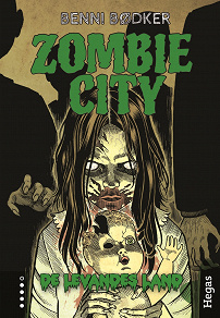 Omslagsbild för Zombie city 4: De levandes land