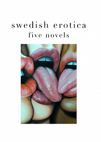 Omslagsbild för Swedish erotica: Five novels