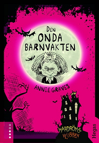 Omslagsbild för Mardrömsklubben 2: Den onda barnvakten