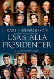 Omslagsbild för USA:s alla presidenter - Från Washington till Trump