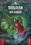 Omslagsbild för Lilla skräckbiblioteket 1: Dödluvan och vargen