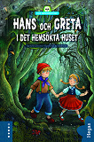 Omslagsbild för Lilla skräckbiblioteket 6: Hans och Greta i det hemsökta huset
