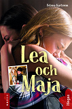 Omslagsbild för Lea 1: Lea och Maja