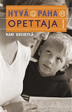 Cover for Hyvä, paha opettaja