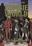 Omslagsbild för Zombie World 1: Du är smittad