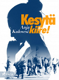 Cover for Kesytä kiire!
