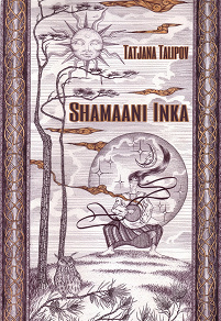 Omslagsbild för SHAMAANI INKA
