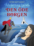 Omslagsbild för Älvornas land 3: Den öde borgen