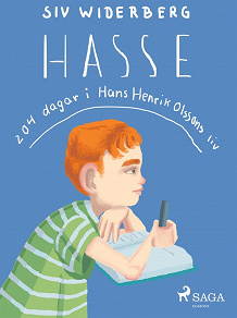 Omslagsbild för Hasse : 204 dagar i Hans Henrik Olssons liv