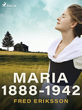 Omslagsbild för Maria 1888-1942