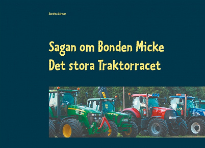 Omslagsbild för Sagan om Bonden Micke: Det stora Traktorracet
