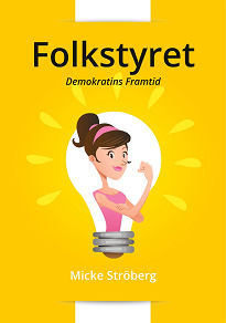 Omslagsbild för Folkstyret: Demokratins Framtid