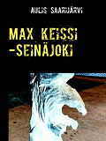 Omslagsbild för Max keissi -Seinäjoki