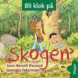 Cover for Bli klok på: Skogen
