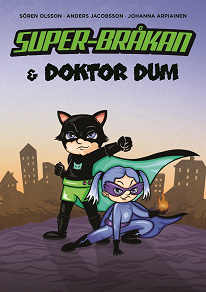 Omslagsbild för Super-Bråkan och Doktor Dum