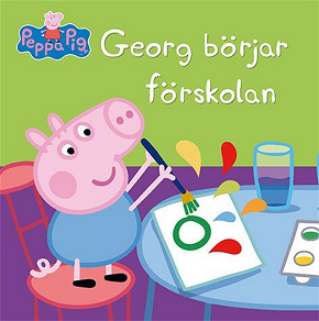 Cover for Georg börjar förskolan