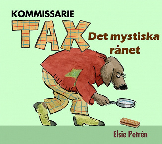 Omslagsbild för Kommissarie Tax - Det mystiska rånet