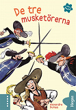 Omslagsbild för Våra klassiker 4: De tre musketörerna