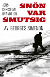 Omslagsbild för Om Snön var smutsig av Georges Simenon