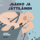 Cover for Pikku Kakkosen iltasatu: Jaakko ja jättiläinen
