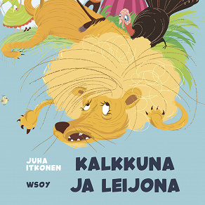 Omslagsbild för Pikku Kakkosen iltasatu: Kalkkuna ja leijona