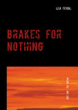 Cover for Brakes for Nothing: Part One