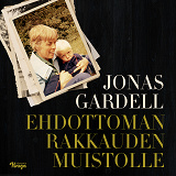 Cover for Ehdottoman rakkauden muistolle
