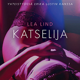 Omslagsbild för Katselija - eroottinen novelli