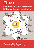 Omslagsbild för Lik- & 1-fas växelström -Mätuppgifter &  jw-metoden