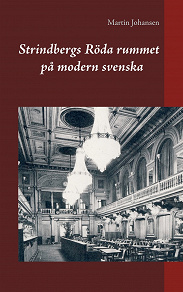 Omslagsbild för Strindbergs Röda rummet på modern svenska