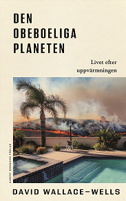 Cover for Den obeboeliga planeten : Livet efter uppvärmningen