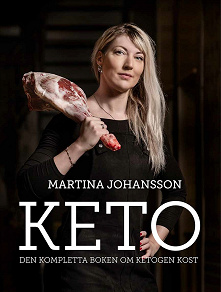Omslagsbild för Keto: den kompletta boken om ketogen kost