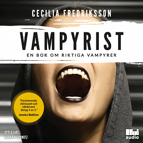 Omslagsbild för Vampyrist : en bok om riktiga vampyrer