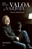 Omslagsbild för Valoa ja varjoja – Jukka Jokiniemi, sokean elämäntarina
