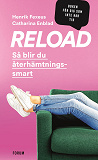 Bokomslag för Reload : så blir du återhämtningssmart