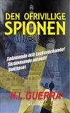 Omslagsbild för Den ofrivillige spionen