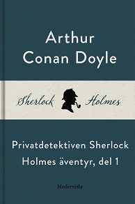 Omslagsbild för Privatdetektiven Sherlock Holmes äventyr, del 1