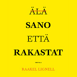 Cover for Älä sano että rakastat