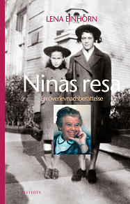 Cover for Ninas resa : en överlevnadsberättelse