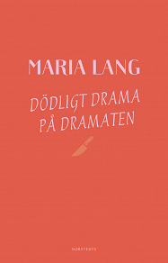 Omslagsbild för Dödligt drama på Dramaten