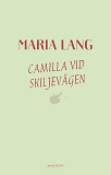 Cover for Camilla vid skiljevägen