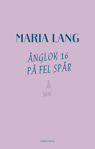 Cover for Ånglok 16 på fel spår