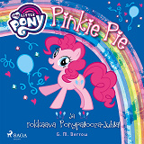 Omslagsbild för My Little Pony - Pinkie Pie ja rokkaava Ponypalooza-juhla!