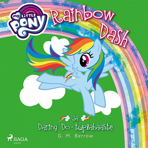 Omslagsbild för My Little Pony - Rainbow Dash ja Daring Do - tuplahaaste