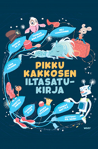 Omslagsbild för Pikku Kakkosen iltasatukirja