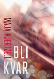 Cover for Bli kvar