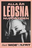 Cover for Alla är ledsna nuförtiden