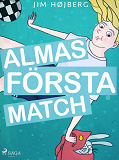 Omslagsbild för Alma 1 - Almas första match